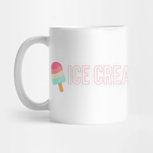 Ice cream so good Mug